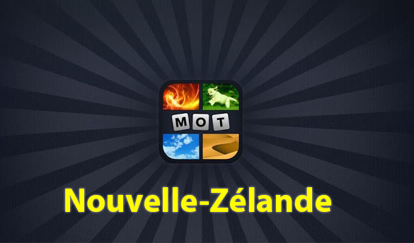 4 images 1 mot nouvelle zelande solutions