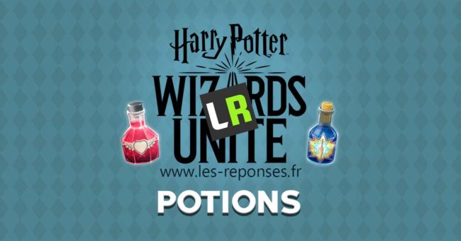 liste des potions de Harry Potter Wizards Unite