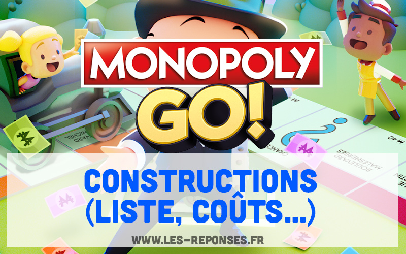 liste couts de construction des plateaux monopoly go android ios