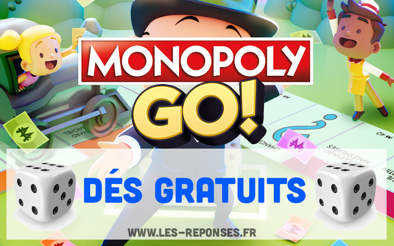 Comment avoir des dés dans Monopoly Go