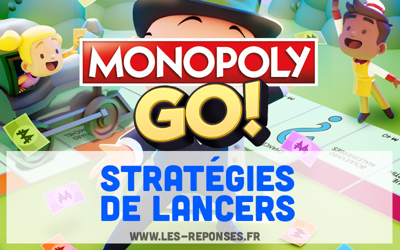 strategies de lancés de dés et multiplicateur Monopoly Go